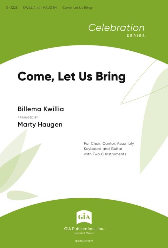 Come, Let Us Bring